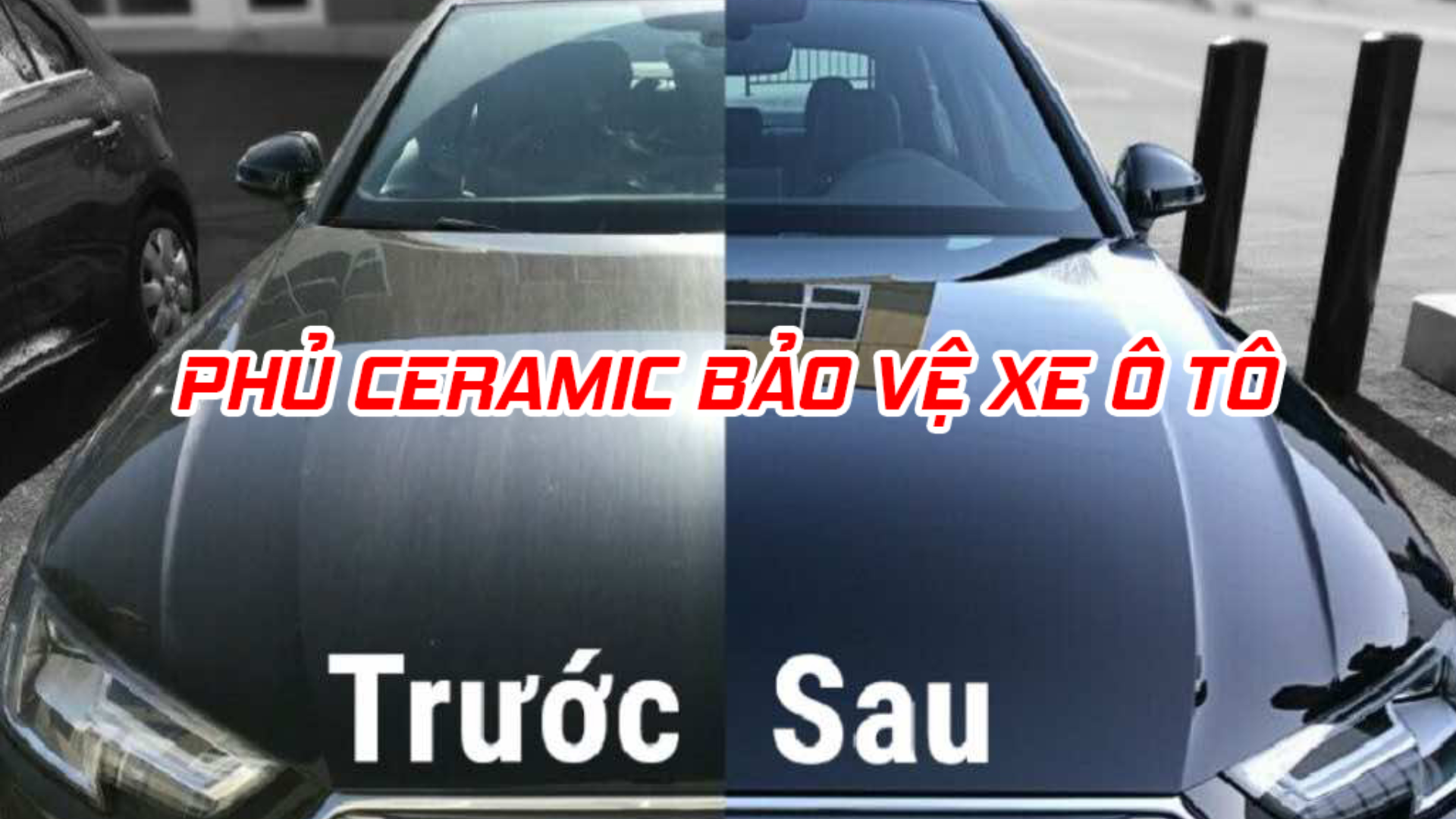 Những lưu ý khi phủ ceramic ô tô