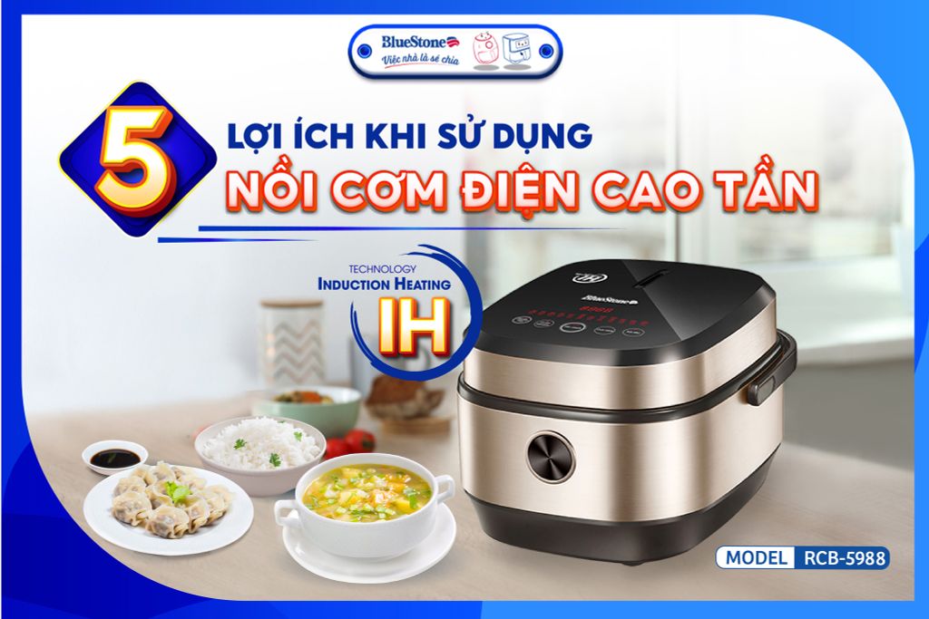 5 lợi ích khi sử dụng nồi cơm điện cao tần