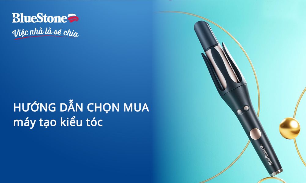 Hướng dẫn cách chọn máy tạo kiểu tóc an toàn, bền và đẹp