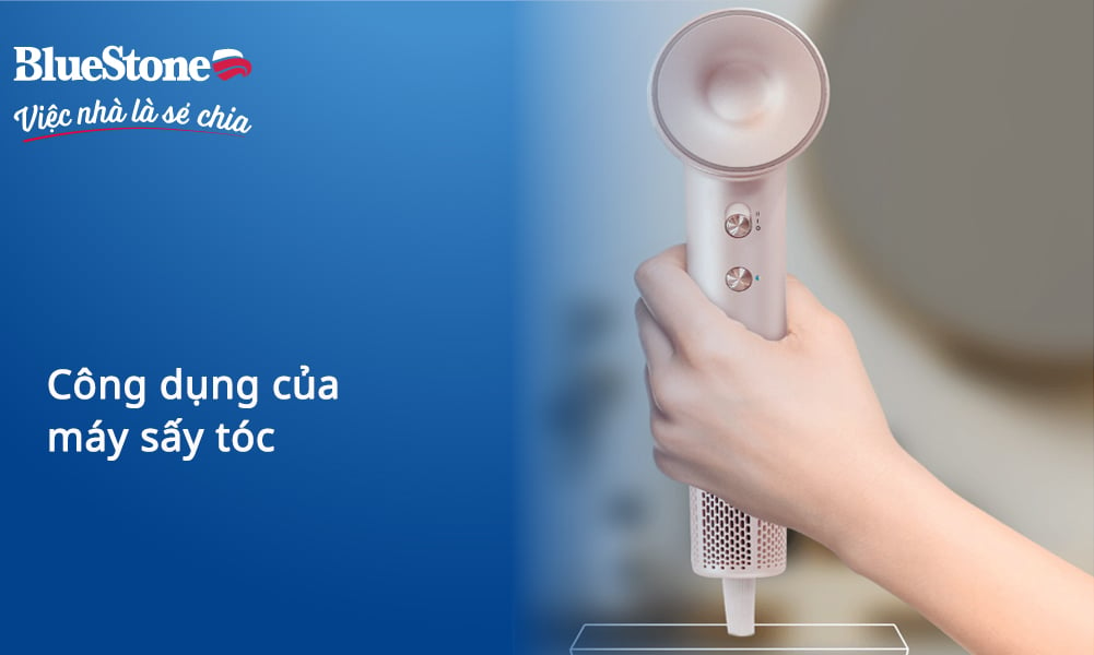 Công dụng của máy sấy tóc: Khô nhanh, tạo kiểu, đa năng