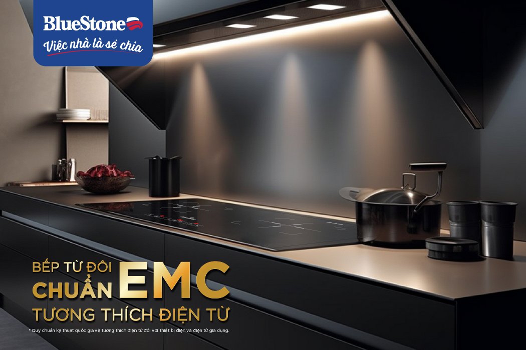 BẾP TỪ ĐÔI BLUESTONE CHUẨN EMC - TƯƠNG THÍCH ĐIỆN TỪ