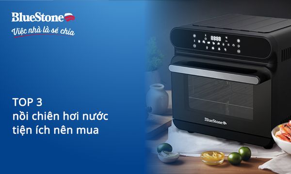 Top 3 nồi chiên hơi nước đa chức năng, tiện ích nên mua