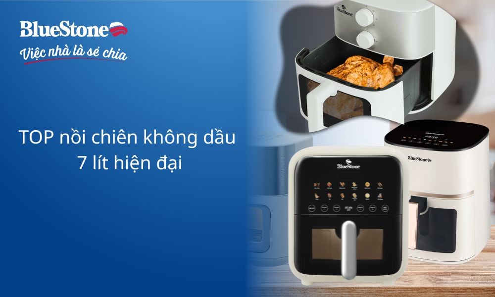 TOP 5 nồi chiên không dầu 7 lít hiện đại đáng mua năm 2025