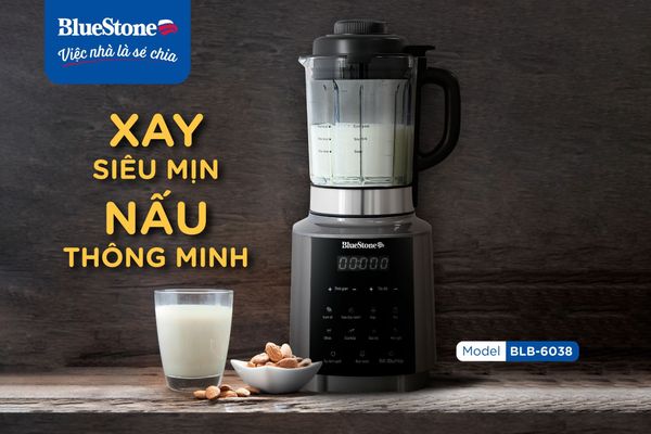 MÁY LÀM SỮA HẠT XAY NẤU ĐA NĂNG BLUESTONE BLB-6038 – “TRỢ THỦ” NẤU NƯỚNG NGÀY TẾT CHO CẢ NHÀ