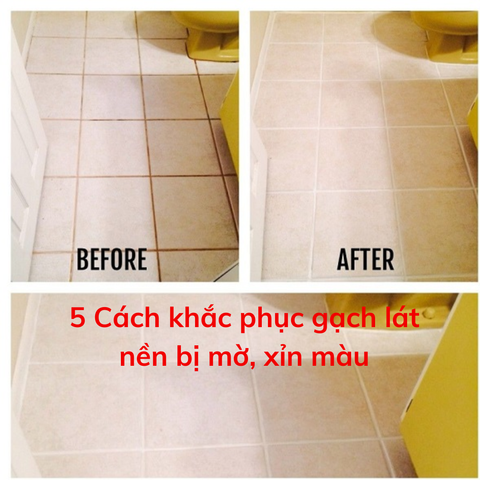 5 Cách khắc phục gạch lát nền bị mờ, xỉn màu