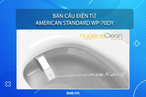 Bàn Cầu Điện Tử American Standard WP-70DY – Sự vươn mình của phong cách Mỹ