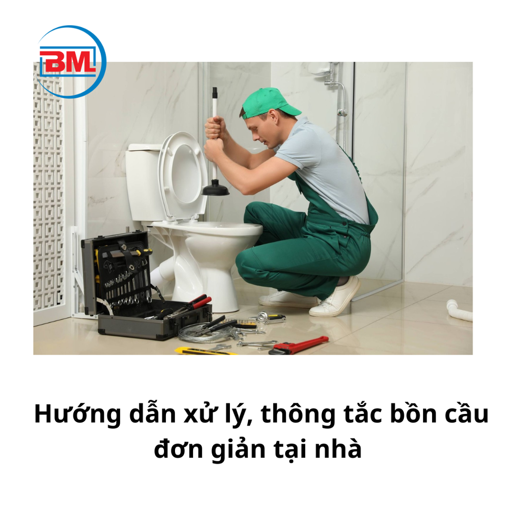 Hướng dẫn xử lý, thông tắc bồn cầu đơn giản tại nhà