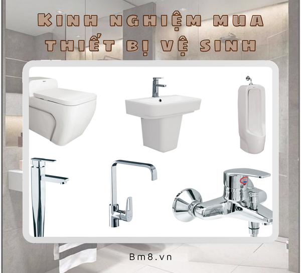 Kinh nghiệm mua thiết bị vệ sinh chính hãng