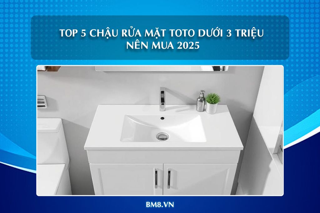 Top 5 chậu rửa mặt Toto dưới 3 triệu nên mua 2025