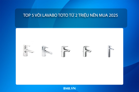 Top 5 vòi lavabo Toto từ 2 triệu nên mua 2025