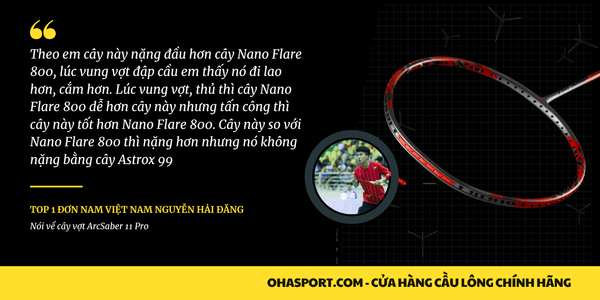 Nguyễn Hải Đăng top 1 cầu lông đơn nam Việt Nam review cây vợt Arcsaber 11 pro