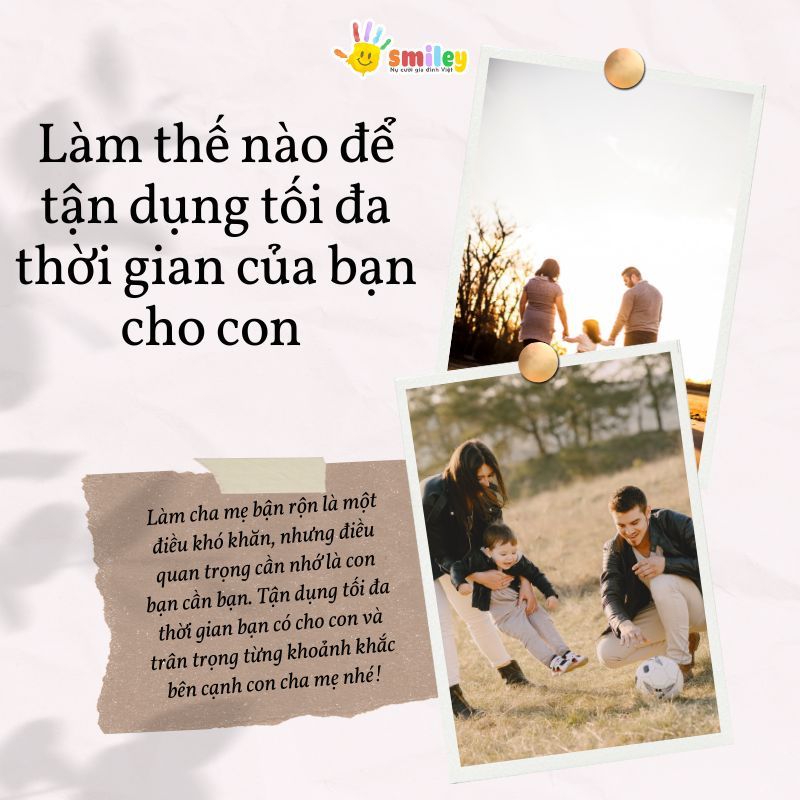 Làm thế nào để tận dụng tối đa thời gian của bạn cho con