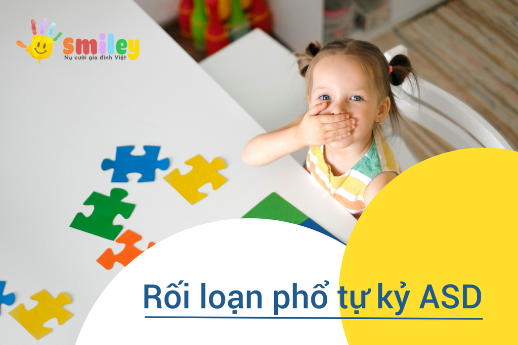 Chứng Rối Loạn Phổ Tự Kỷ Của Trẻ Nhỏ (ASD)