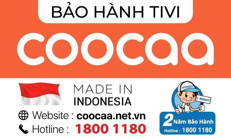 Bảo hành tivi Coocaa: Cách kích hoạt, danh sách trung tâm bảo hành