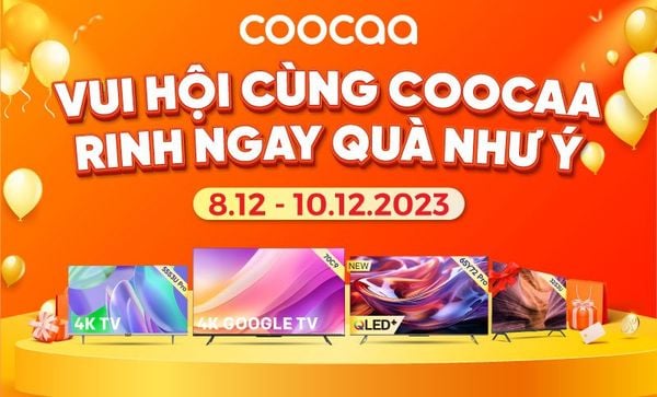 Event tivi COOCAA 8/12 - 10/12: Chạm ngõ tương lai