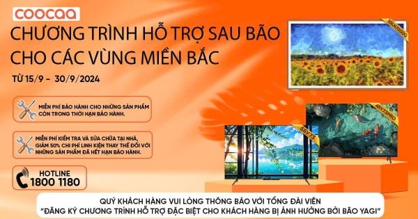 COOCAA HỖ TRỢ ĐẶC BIỆT CHO KHÁCH HÀNG BỊ ẢNH HƯỞNG BỞI BÃO YAGI