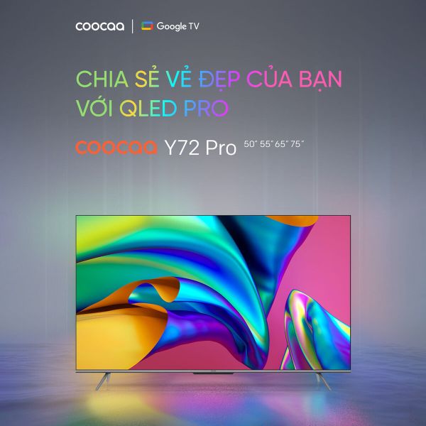 Vẻ đẹp hoàn mỹ từ tivi Coocaa 50Y72 Pro 50 inch