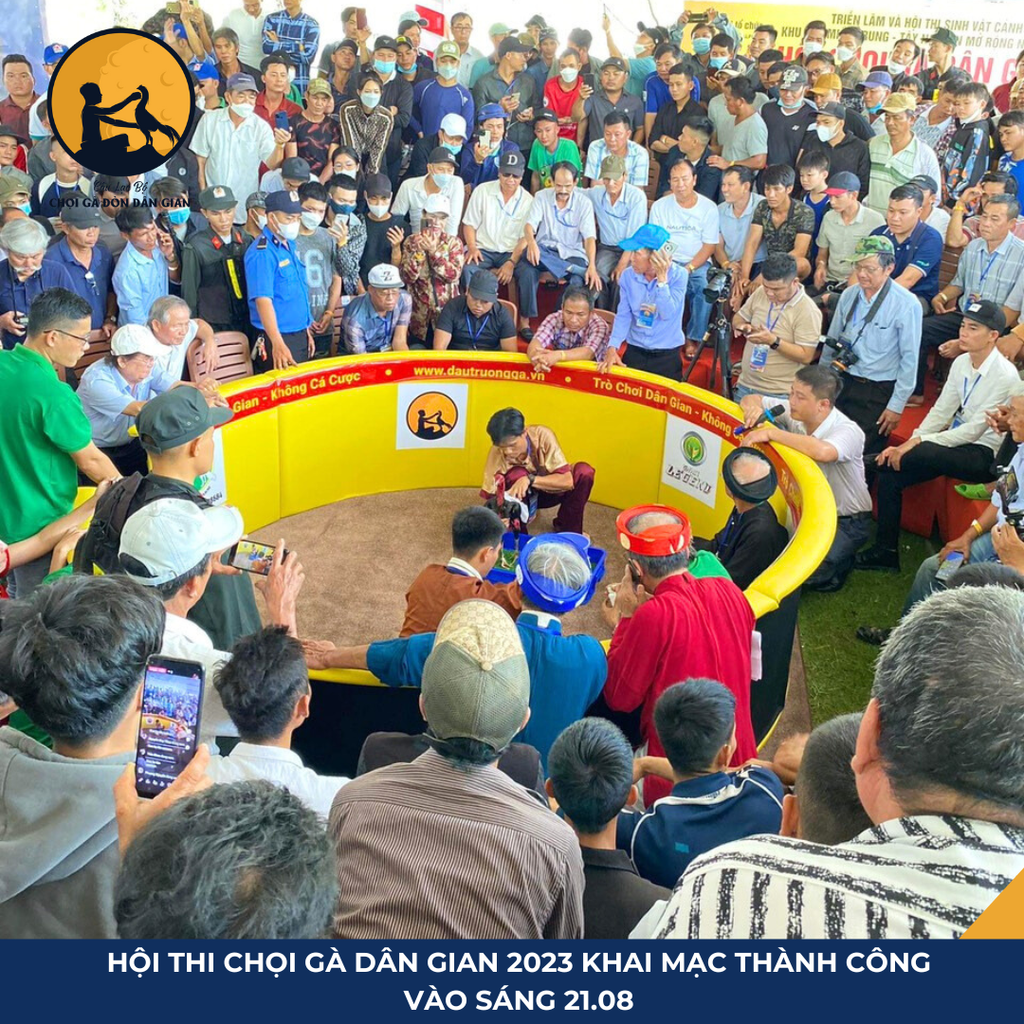KHAI MẠC HỘI THI CHỌI GÀ DÂN GIAN 2023 - TRẢI NGHIỆM KHÔNG THỂ BỎ LỠ