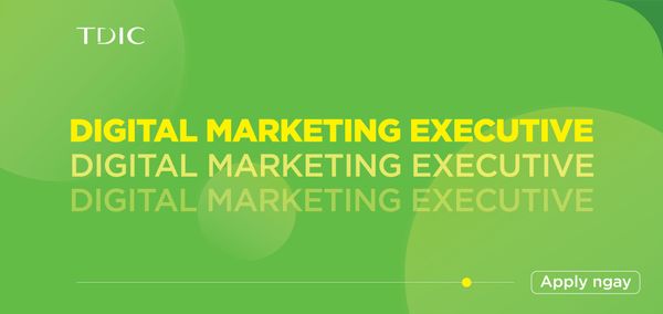 [HCM] DIGITAL MAKETING EXECUTIVE