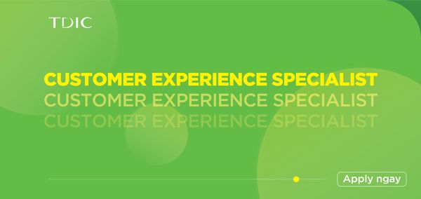 [HCM] CUSTOMER EXPERIENCE SPECIALIST