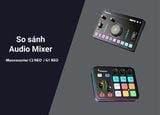 So Sánh Bộ Trộn Âm Thanh Maono AMC2 Neo / G1 Neo