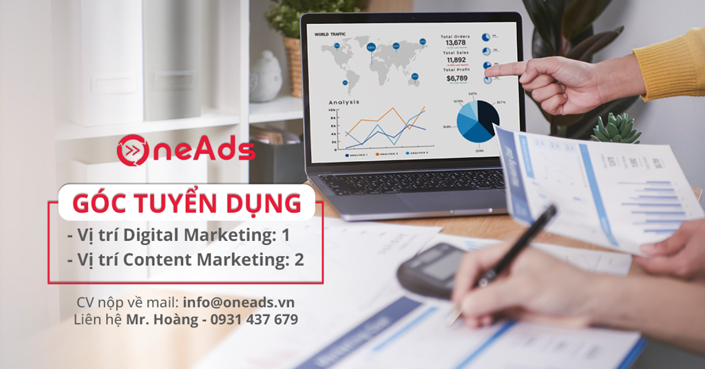 OneAds Digital - Tuyển Dụng Digital Marketing & Content Marketing - Tp Hồ Chí Minh