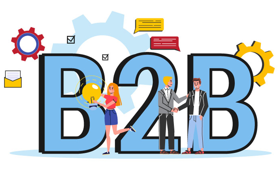 B2B là gì? So sánh, đánh giá, phân tích mô hình kinh doanh