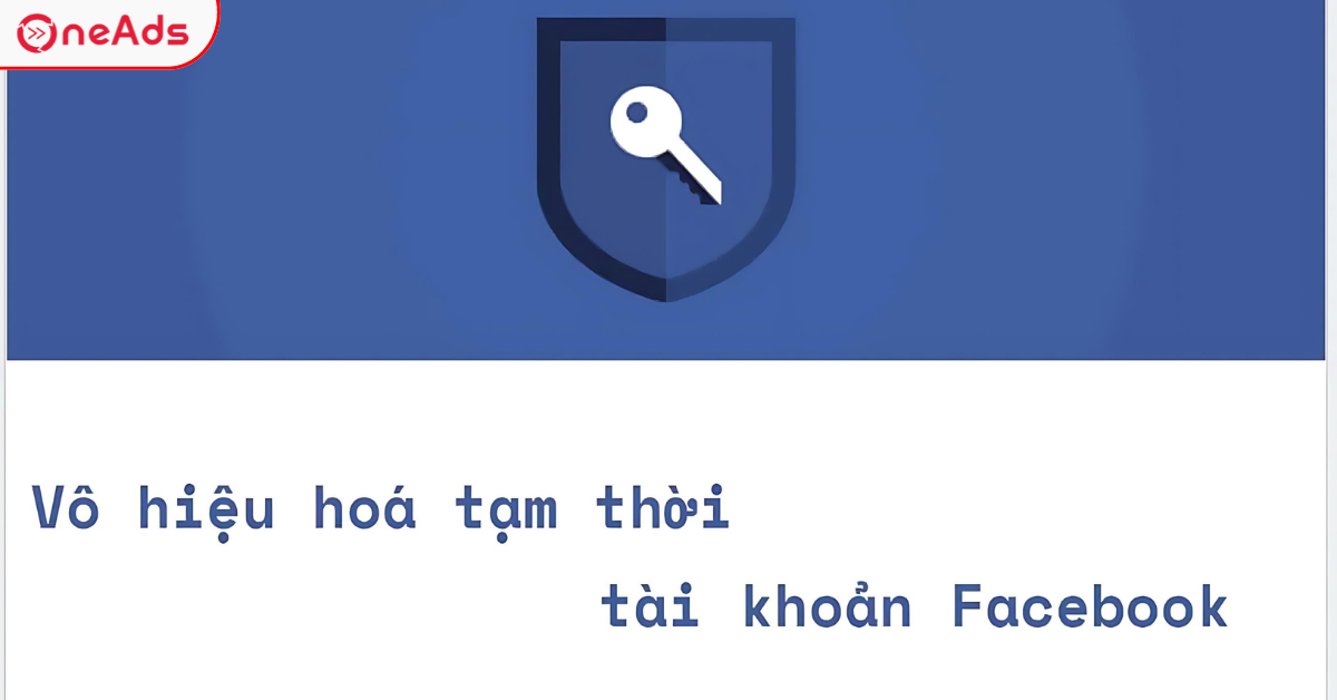 Cách Khóa Facebook Tạm Thời Trên Điện Thoại & Máy Tính