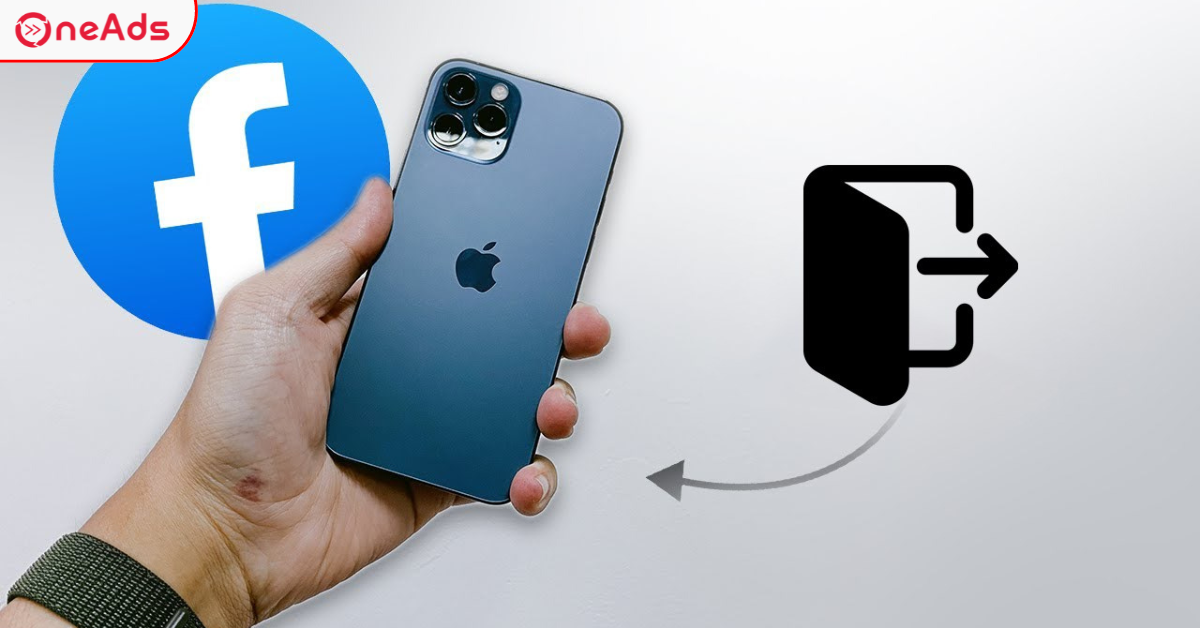 Đăng Xuất Facebook Khỏi Thiết Bị Khác Nhanh Chóng & An Toàn