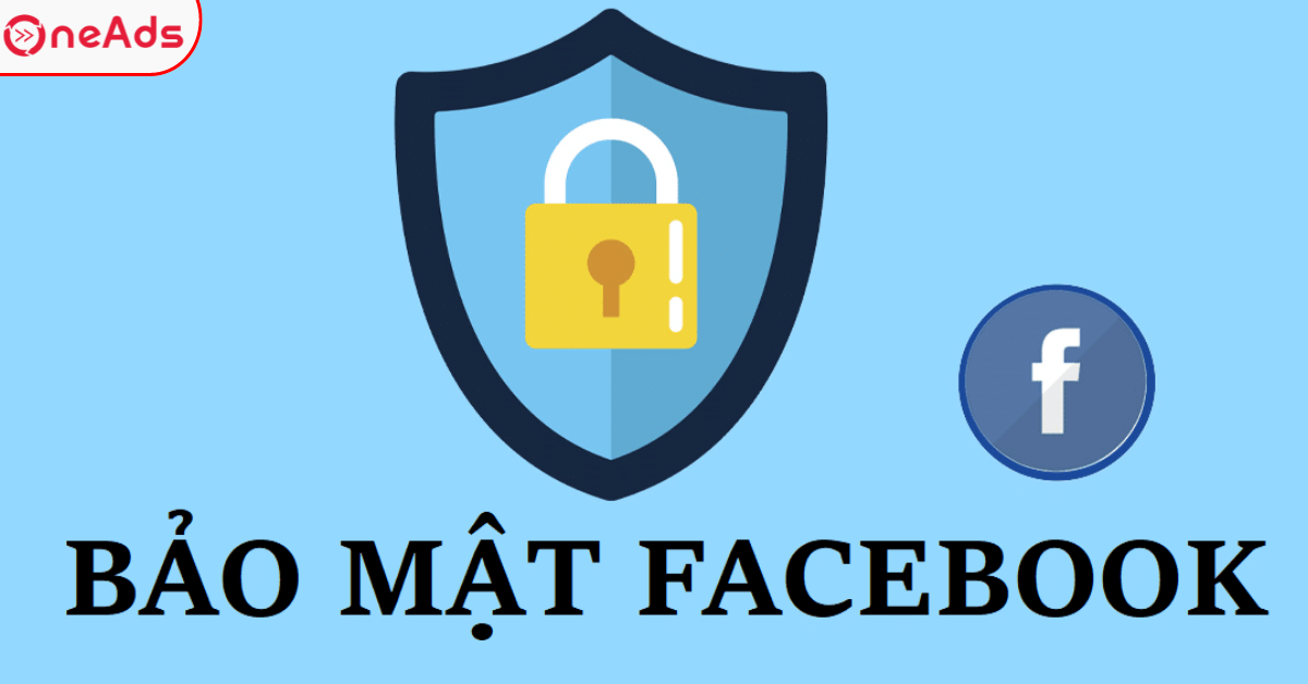 Bảo Mật Facebook Là Gì? Mẹo Bảo Vệ Tài Khoản Hiệu Quả