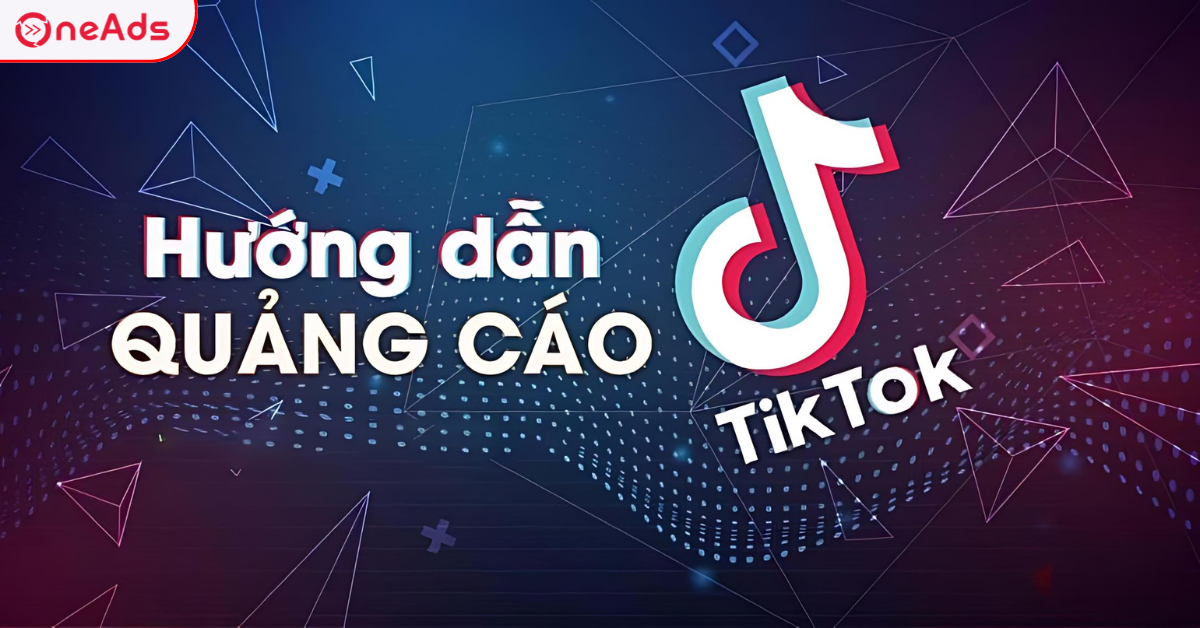 Bí Quyết Tối Ưu Quảng Cáo TikTok 