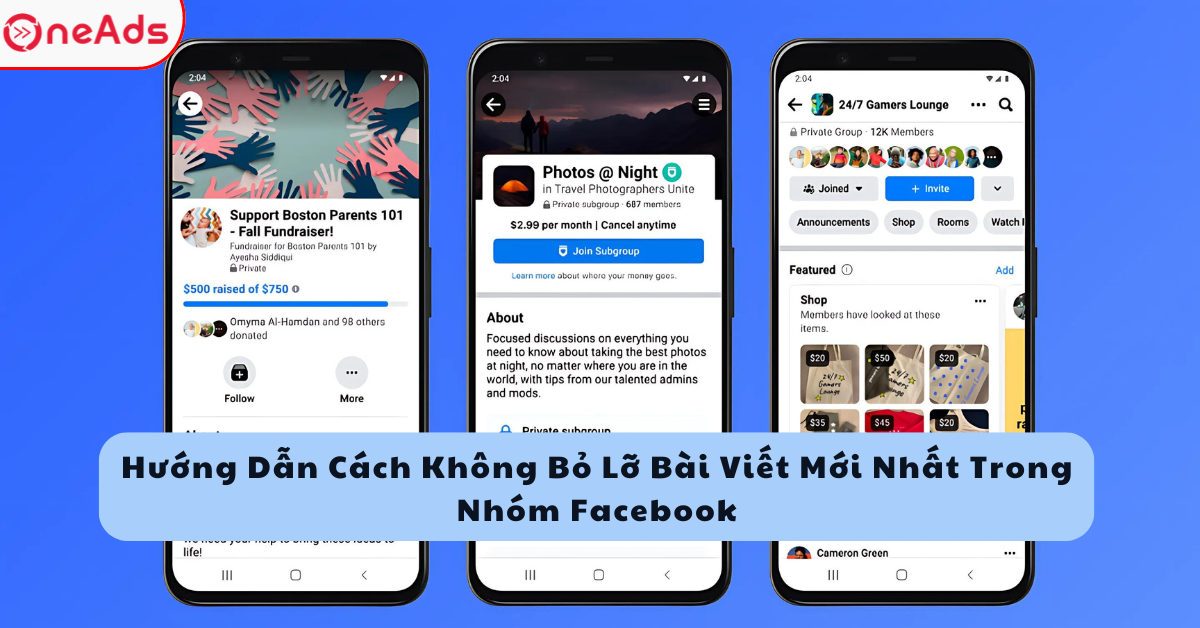 Hướng Dẫn Cách Không Bỏ Lỡ Bài Viết Mới Nhất Trong Nhóm Facebook