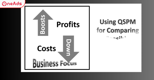 QSPM là gì? Các bước thực hiện QSPM đơn giản nhất 2025