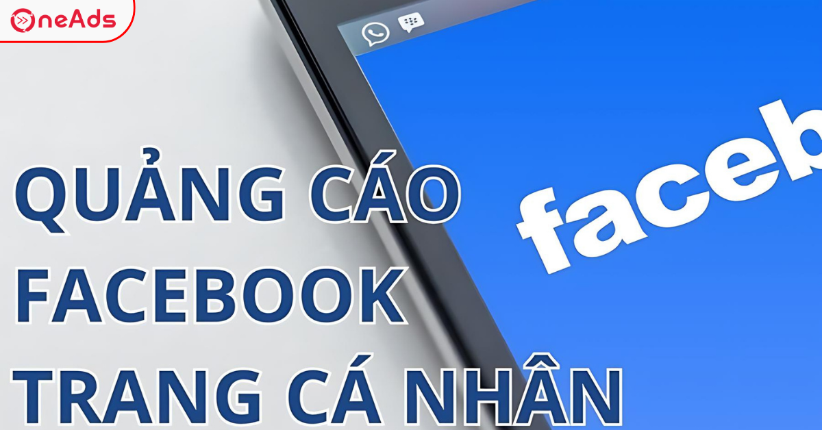 Hướng Dẫn Tạo Tài Khoản Quảng Cáo Facebook Cá Nhân Siêu Đơn Giản