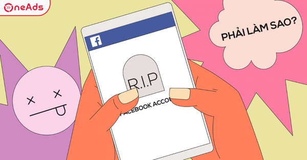 Hướng Dẫn Cách Kháng Tài Khoản Quảng Cáo Facebook Hiệu Quả Năm 2025
