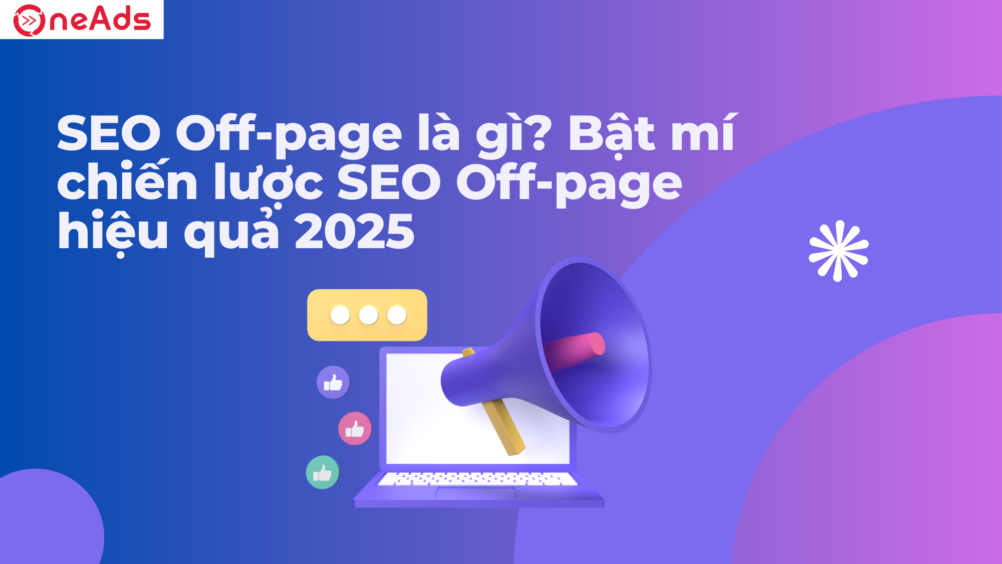 SEO Off-page là gì? Bật mí chiến lược SEO Off-page hiệu quả 2025