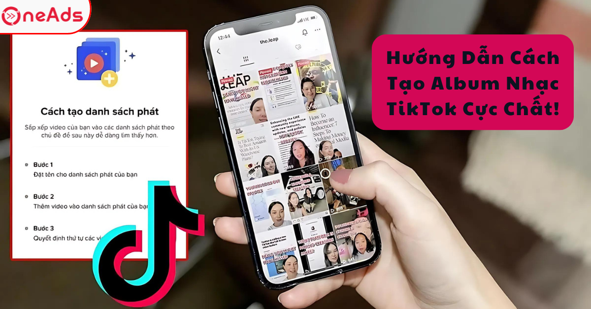 Hướng Dẫn Cách Tạo Album Nhạc TikTok Cực Chất!