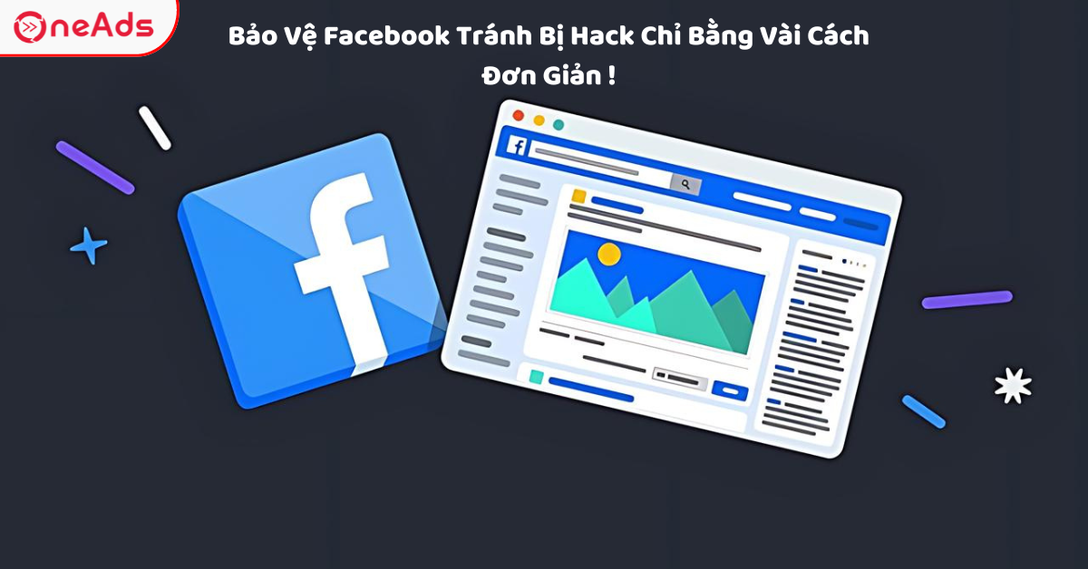 Bảo Vệ Facebook Tránh Bị Hack Chỉ Bằng Vài Cách Đơn Giản !