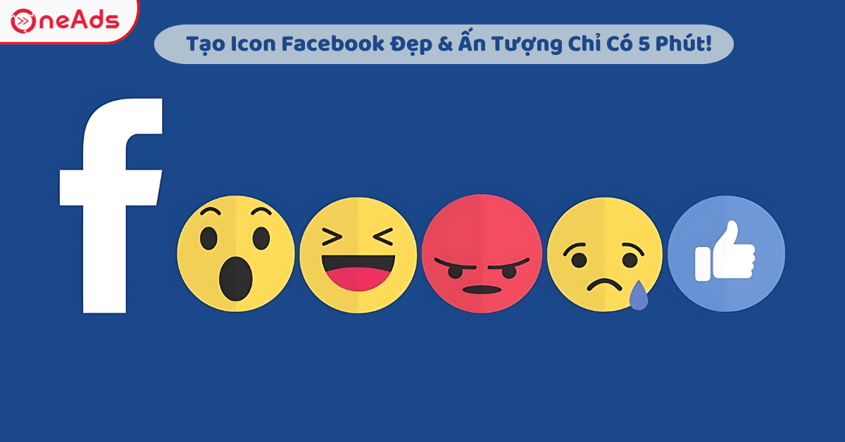 Tạo Icon Facebook Đẹp & Ấn Tượng Chỉ Có 5 Phút!