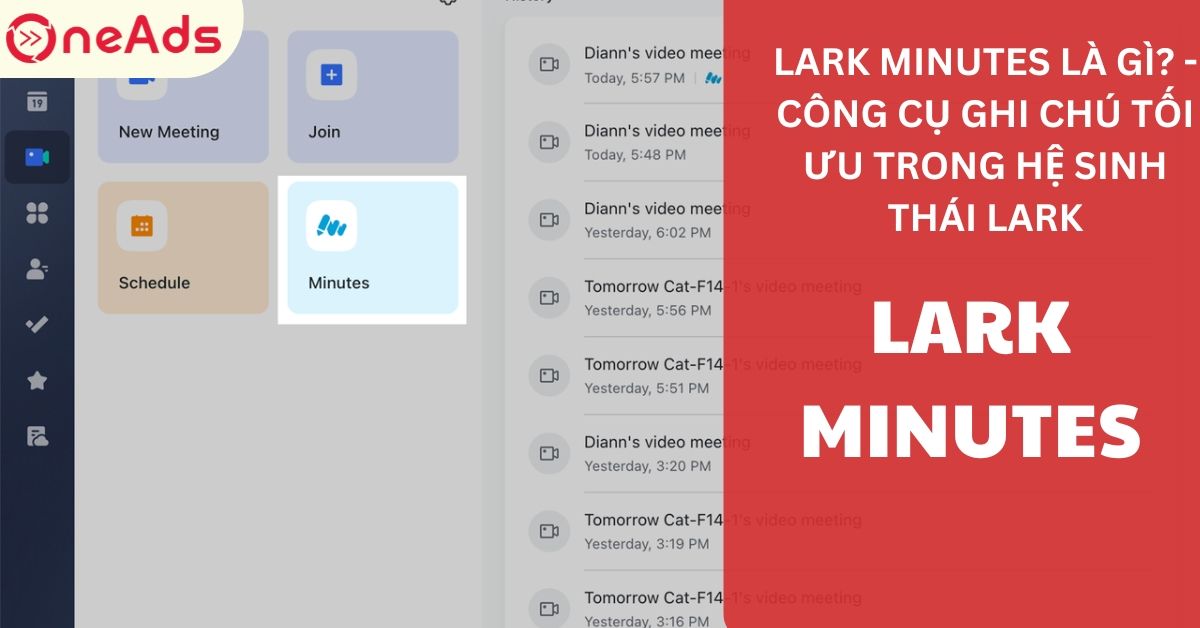 Lark Minutes là gì? - Công cụ ghi chú tối ưu trong hệ sinh thái Lark