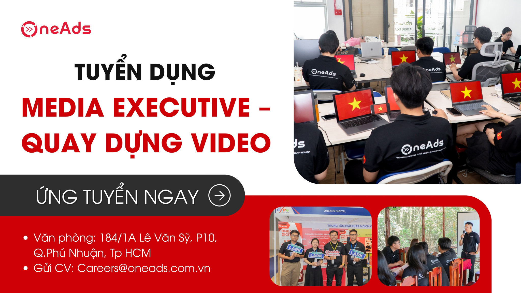 MEDIA EXECUTIVE – QUAY DỰNG VIDEO (VIDEOGRAPHER/EDITOR)