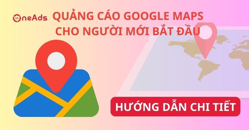 Google Maps quảng bá thương hiệu