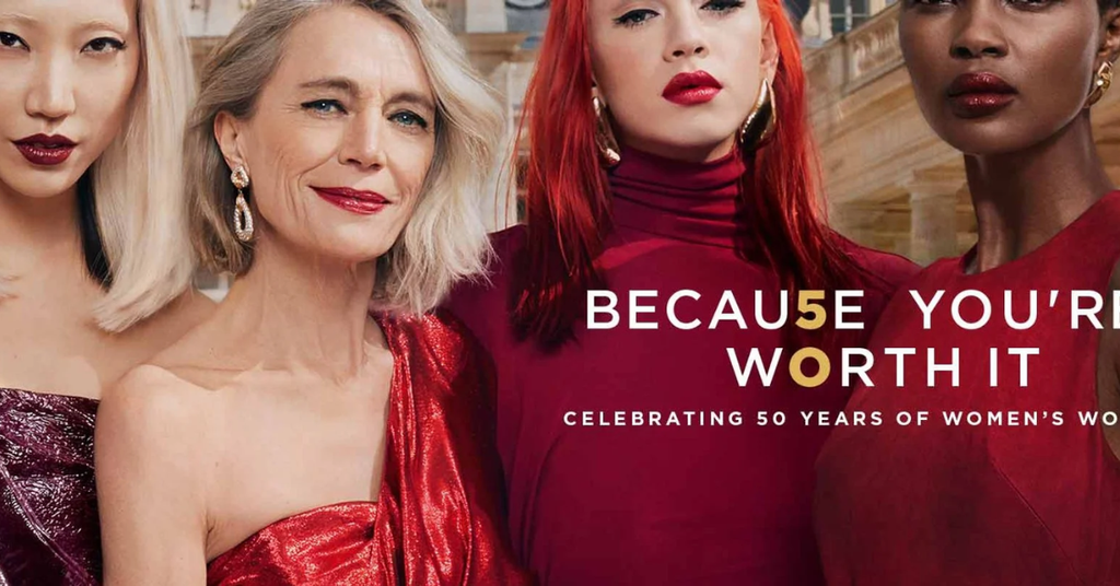 Tagline là gì Cách tạo câu khẩu hiệu ấn tượng cho thương hiệu - L'Oréal Because You're Worth It – Đề cao giá trị bản thân và sự tự tin