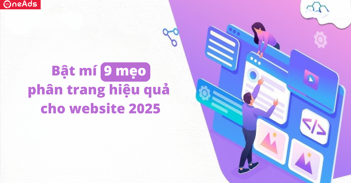 Bật mí 9 mẹo phân trang hiệu quả cho website 2025