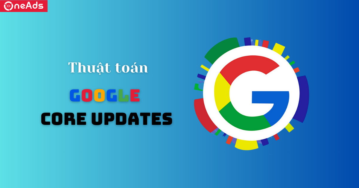 Thuật toán Google Core Updates