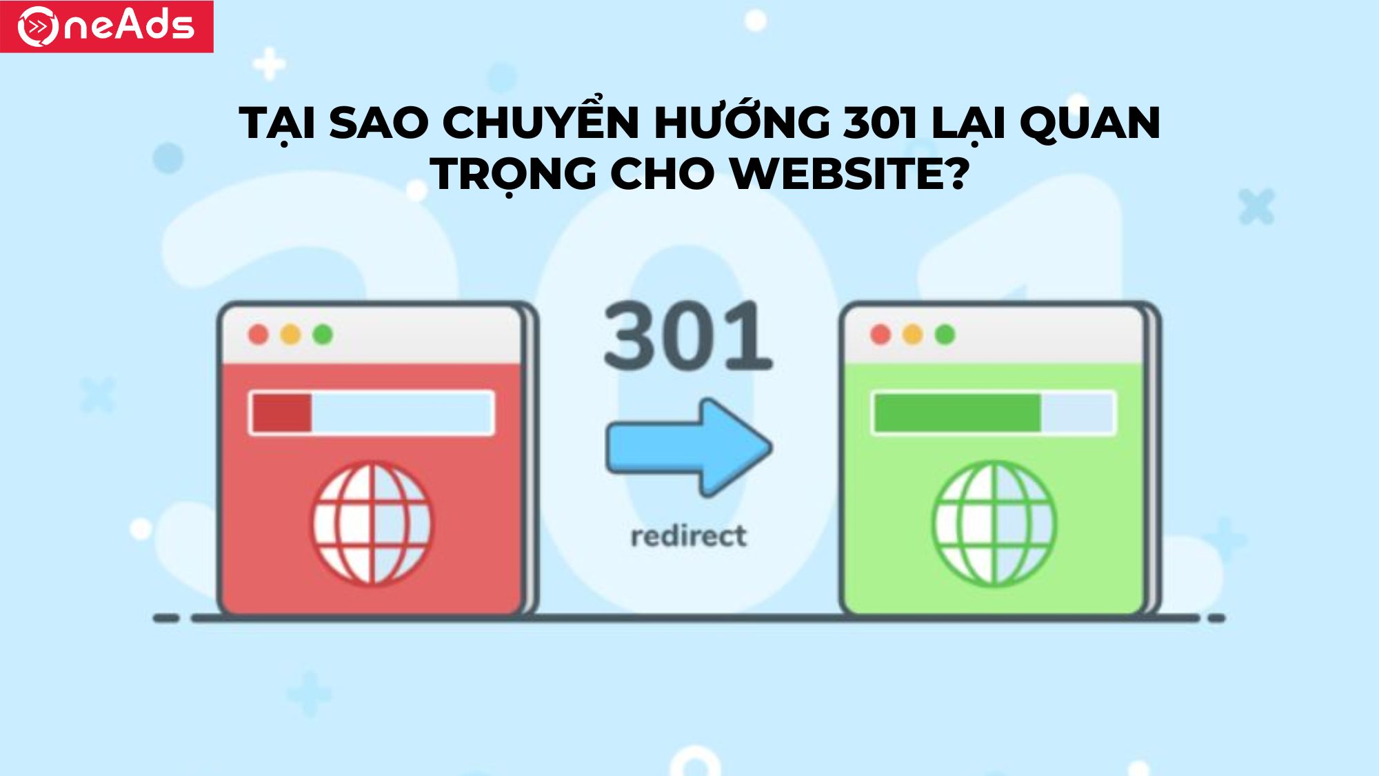 Tại sao chuyển hướng 301 lại quan trọng cho Website?
