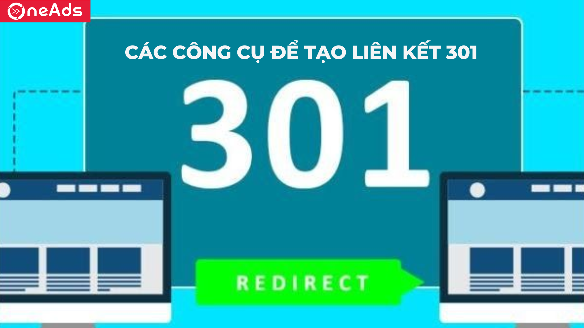 Các công cụ để tạo liên kết 301