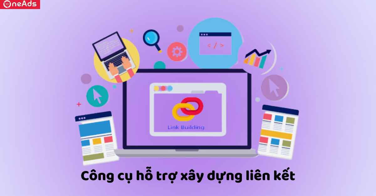 Công cụ hỗ trợ xây dựng liên kết