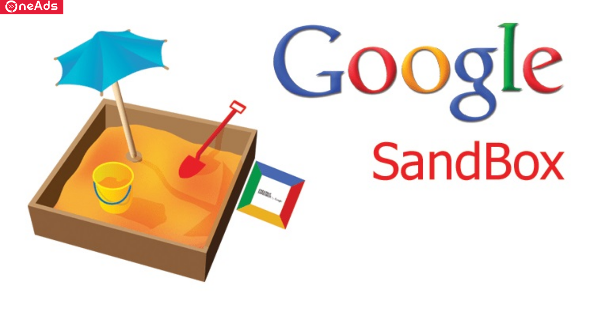 Google SandBox là gì