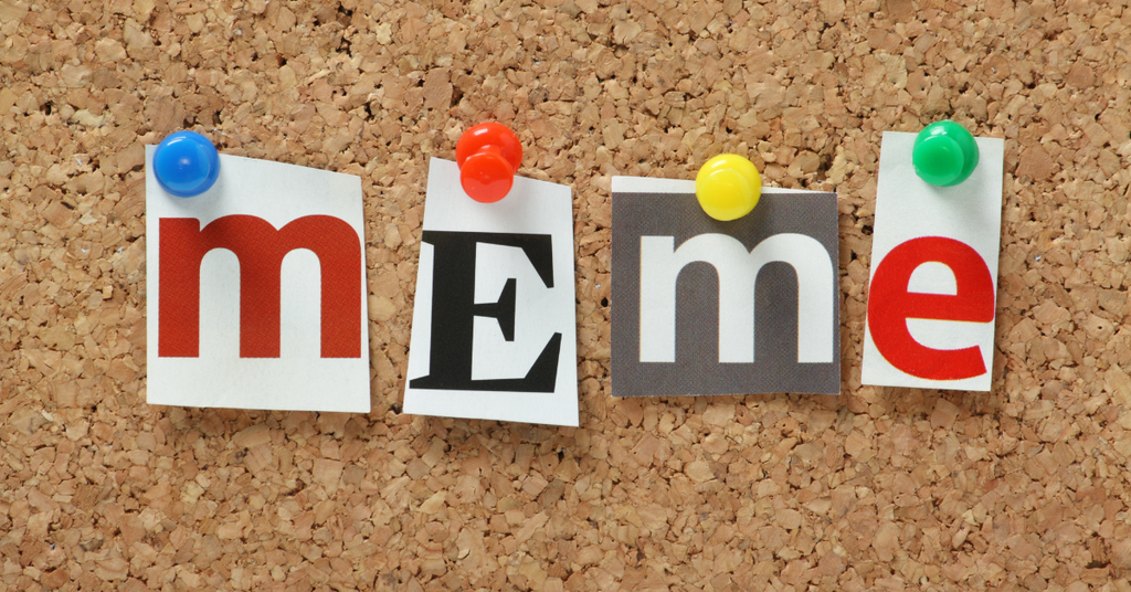 Meme Marketing là gì Tận dụng sự hài hước để bứt phá tiếp thị số - Cách tạo ra một Meme Marketing